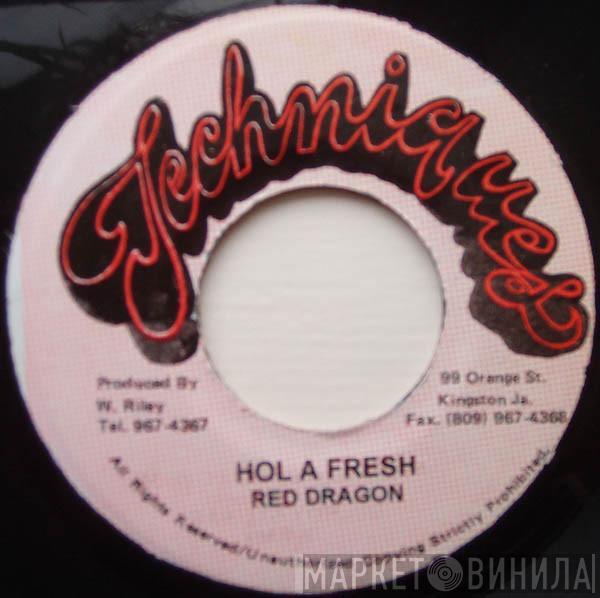  Red Dragon  - Hol A Fresh