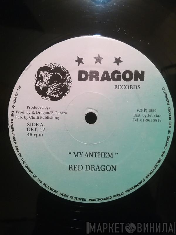 Red Dragon - My Anthem