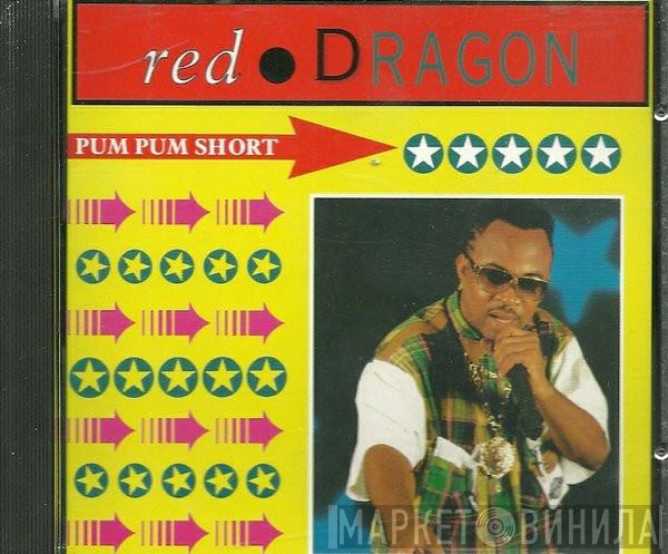 Red Dragon - Pum Pum Short