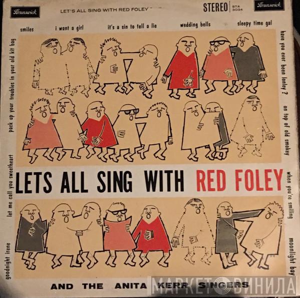 Red Foley, The Anita Kerr Singers, Owen Bradley And His Orchestra - Let's All Sing With Red Foley