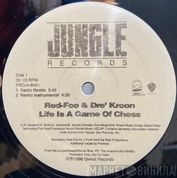 Red Foo, Dre Kroon - Life Is A Game Of Chess (The Remixes)