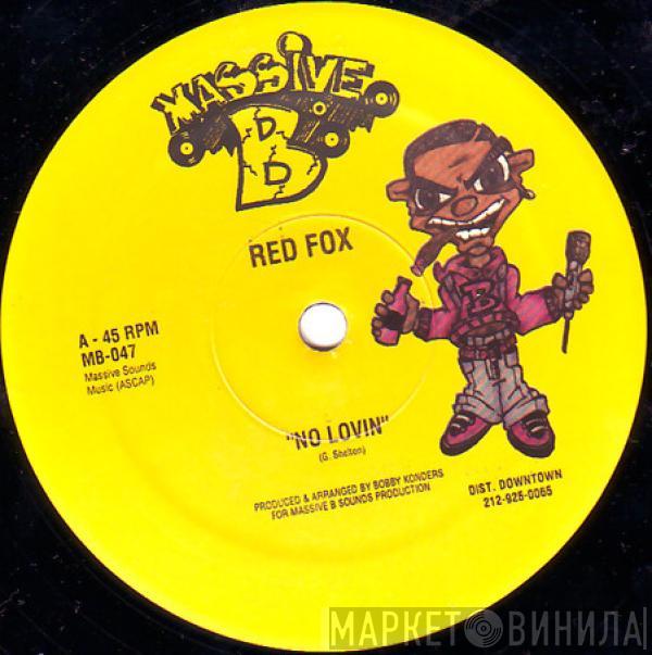 Red Fox  - No Lovin / No Punne Tonight