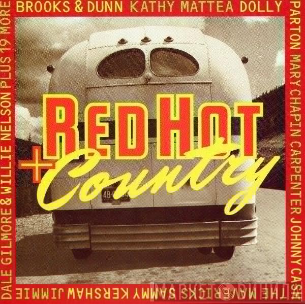  - Red Hot + Country