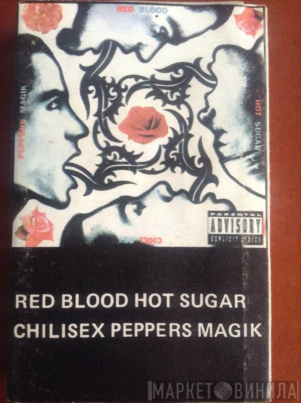  Red Hot Chili Peppers  - Blood Sugar Sex Magik