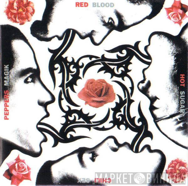  Red Hot Chili Peppers  - Blood Sugar Sex Magik