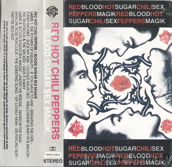  Red Hot Chili Peppers  - Blood Sugar Sex Magik