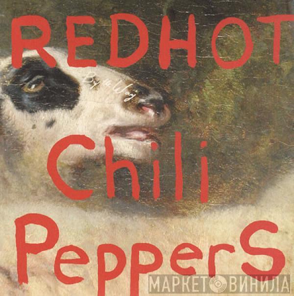  Red Hot Chili Peppers  - By The Way