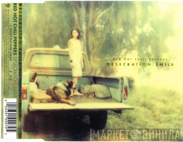Red Hot Chili Peppers - Desecration Smile