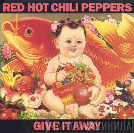 Red Hot Chili Peppers - Give It Away