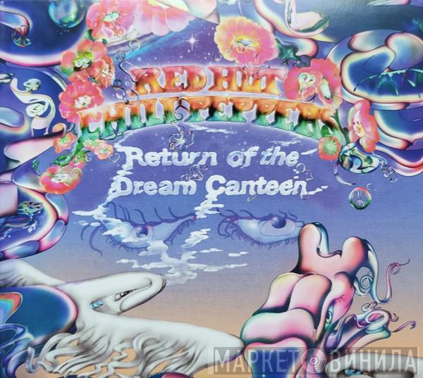 Red Hot Chili Peppers - Return Of The Dream Canteen