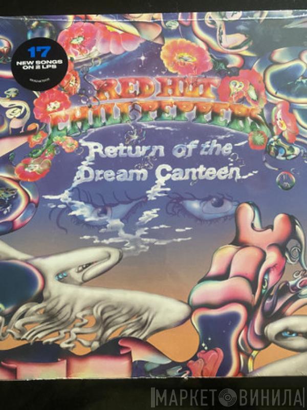  Red Hot Chili Peppers  - Return Of The Dream Canteen