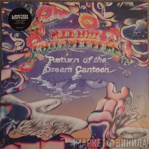  Red Hot Chili Peppers  - Return Of The Dream Canteen