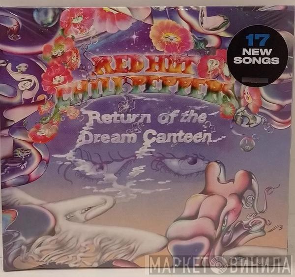  Red Hot Chili Peppers  - Return Of The Dream Canteen