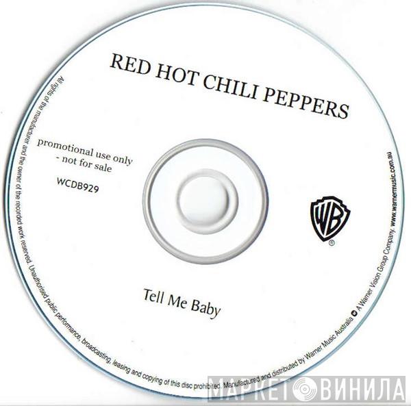  Red Hot Chili Peppers  - Tell Me Baby