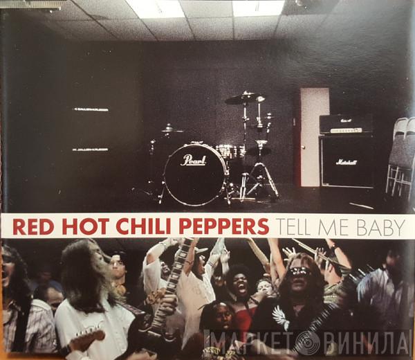  Red Hot Chili Peppers  - Tell Me Baby