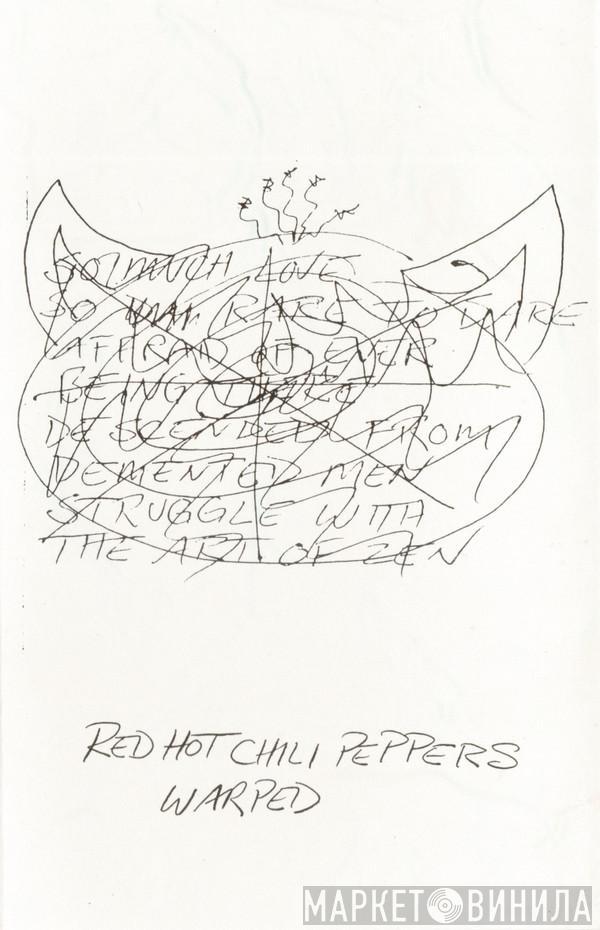 Red Hot Chili Peppers - Warped