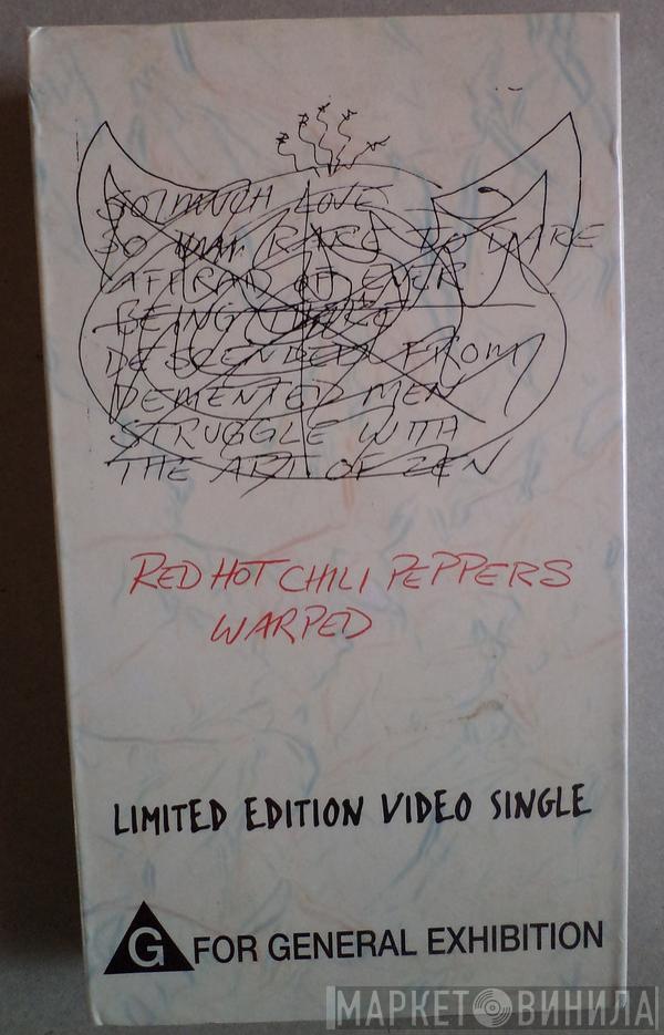  Red Hot Chili Peppers  - Warped