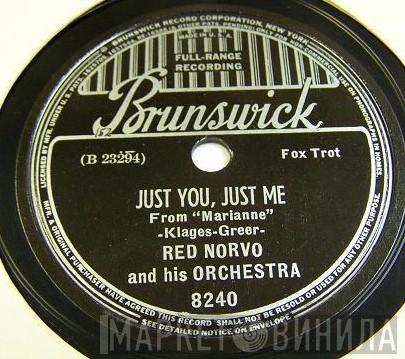  Red Norvo And His Orchestra  - Just You, Just Me / You Must Have Been A Beautiful Baby