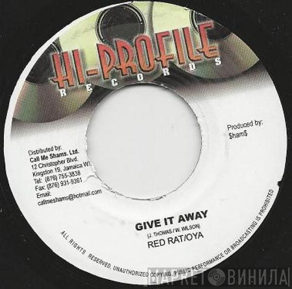Red Rat - Give It Away / You Dead Now