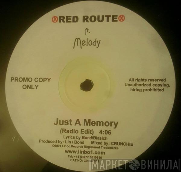 Red Route, Melody  - Just A Memory (Radio Edit)