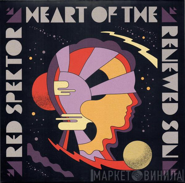 Red Spektor - Heart Of The Renewed Sun