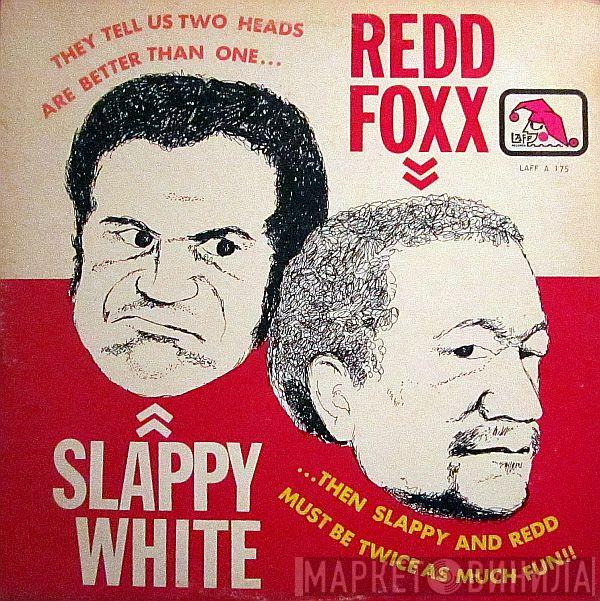 Redd Foxx, Slappy White - Redd & White!!