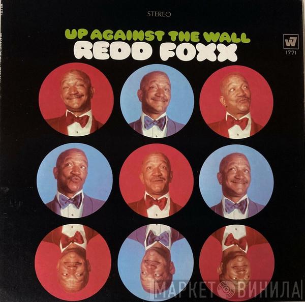 Redd Foxx - Up Against The Wall