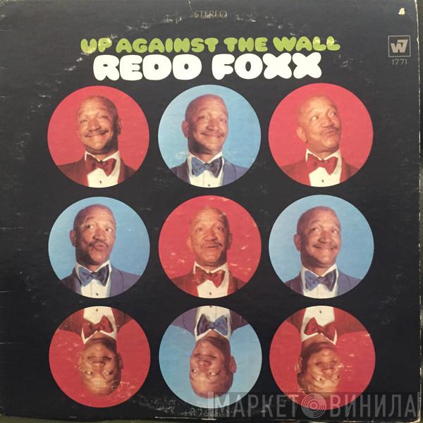  Redd Foxx  - Up Against The Wall