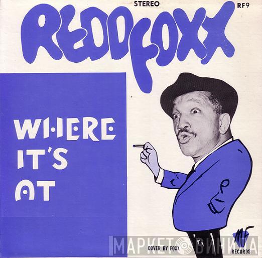 Redd Foxx - Where It's At
