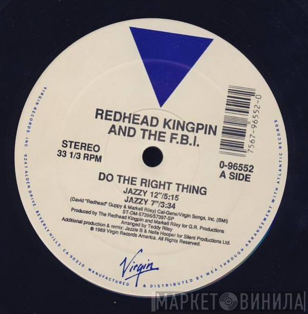  Redhead Kingpin And The FBI  - Do The Right Thing