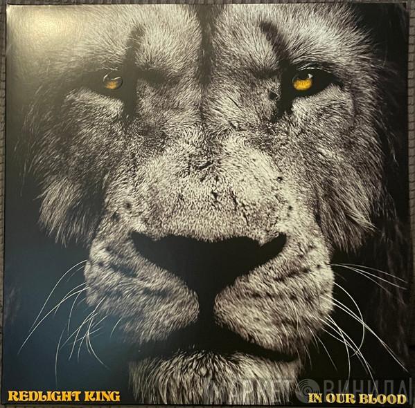 Redlight King - In Our Blood