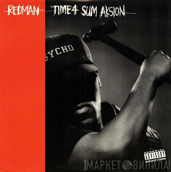 Redman - Time 4 Sum Aksion