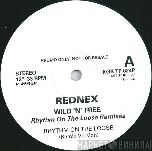Rednex - Wild 'N Free (Rhythm On The Loose Remixes)