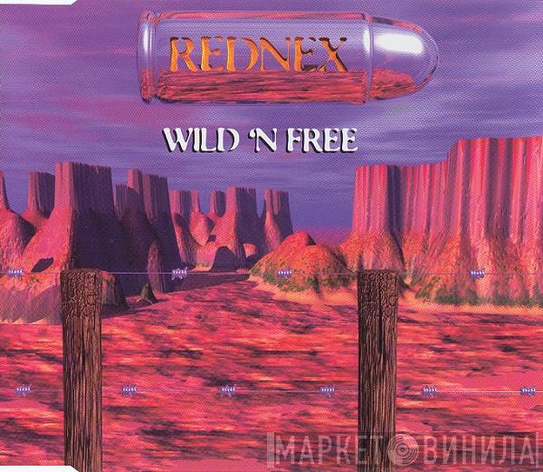  Rednex  - Wild 'N Free