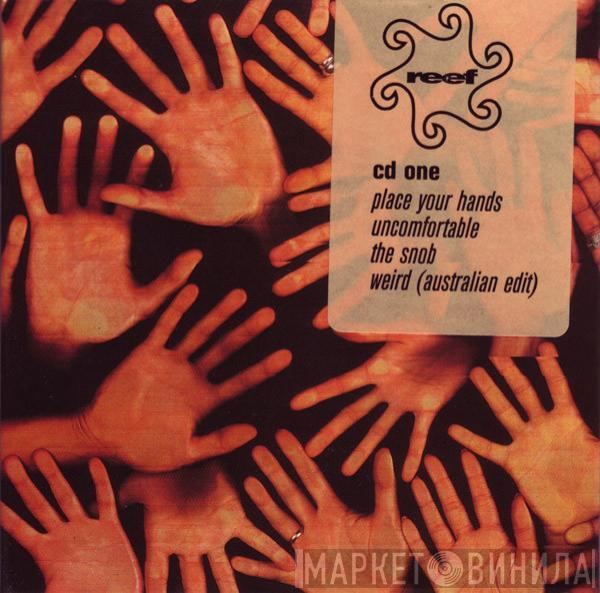 Reef - Place Your Hands