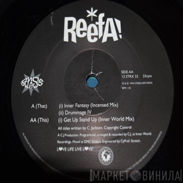 Reefa! - Inner Fantasy / Get Up Stand Up (Remixes)