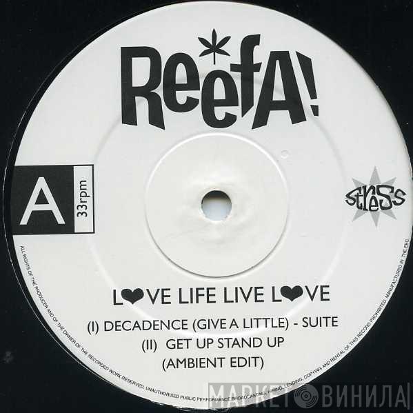 Reefa! - Love Life Live Love (Sampla)