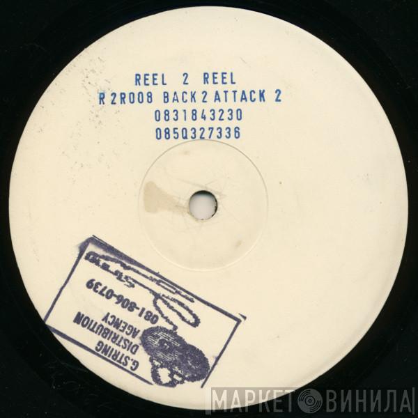 Reel II Reel - Back 2 Attack 2