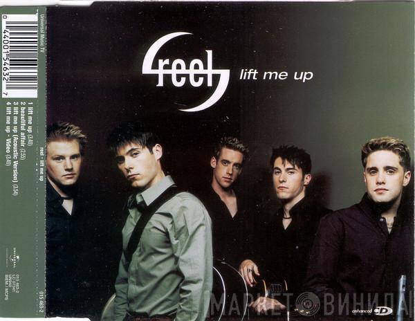 Reel  - Lift Me Up