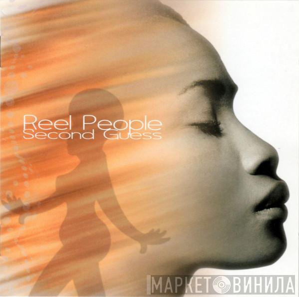  Reel People  - Second Guess