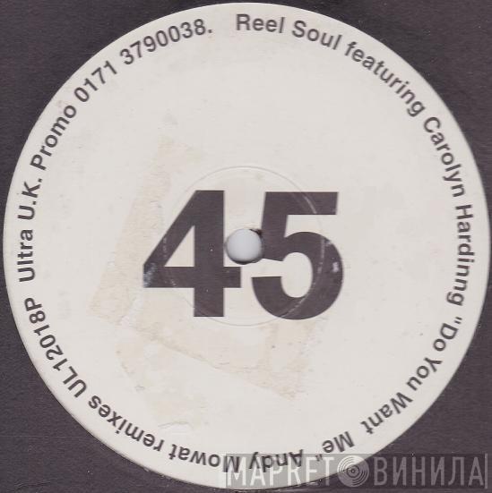 Reel Soul - Do You Want Me (Andy Mowat Remixes)