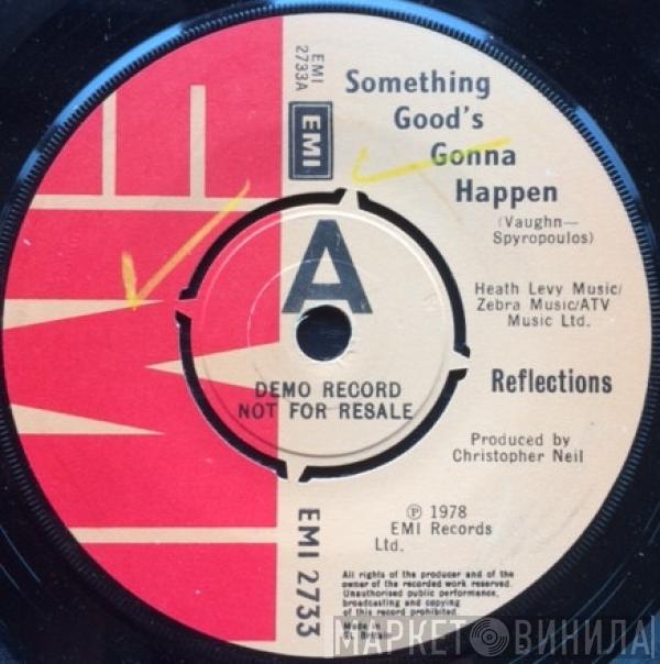 Reflections  - Something Goods Gonna Happen / Do It To Me
