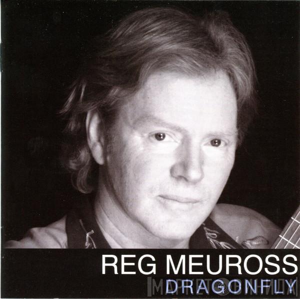 Reg Meuross - Dragonfly
