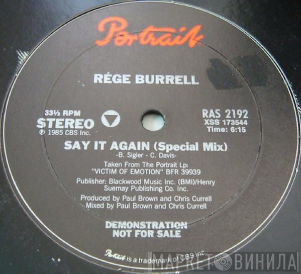 Rege Burrell - Say It Again