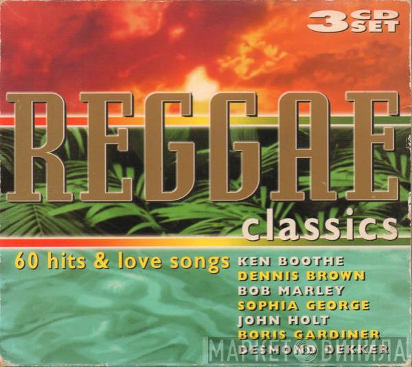 - Reggae Classics 60 hits & love songs