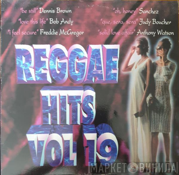  - Reggae Hits Vol 19