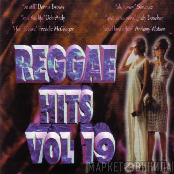  - Reggae Hits Vol 19