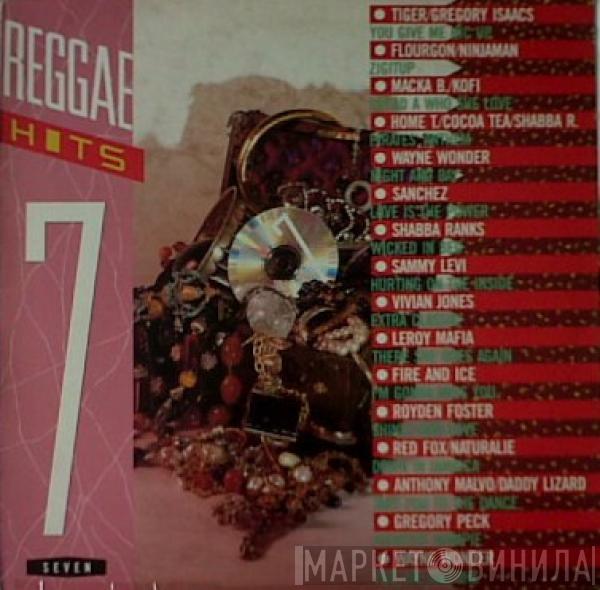  - Reggae Hits Vol. 7