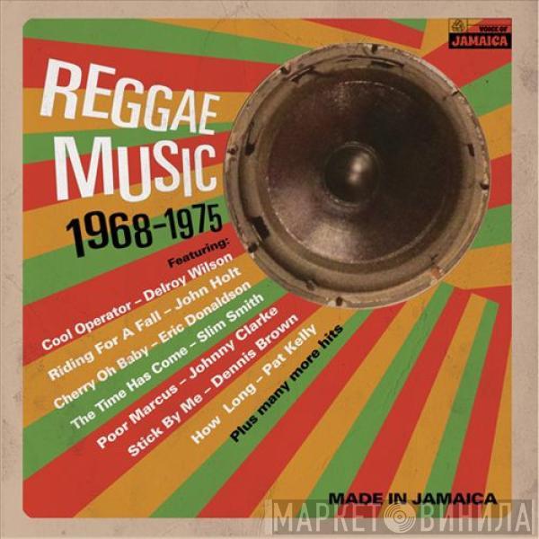  - Reggae Music 1969-1975