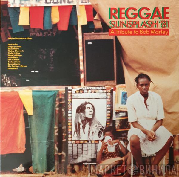  - Reggae Sunsplash '81 (A Tribute To Bob Marley)